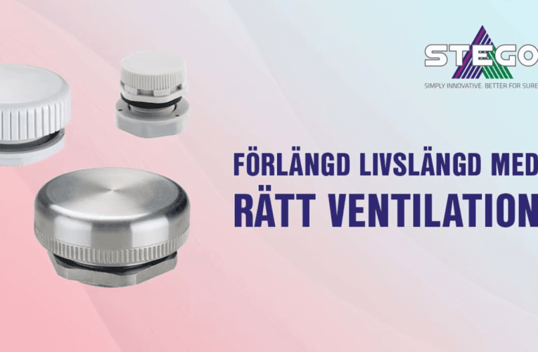 SÅ KAN DU FÖRLÄNGA LIVSLÄNGDEN PÅ DIN APPLIKATION MED RÄTT VENTILATION