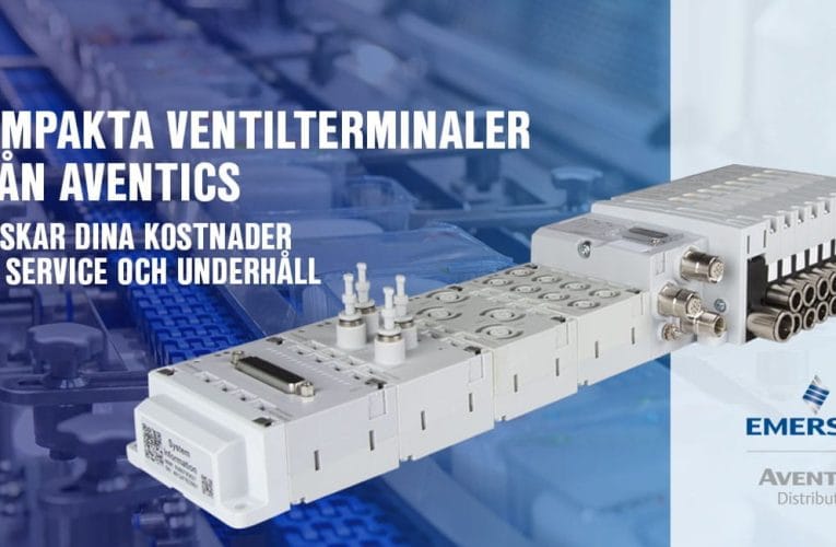 3 fördelar med kompakta ventilterminaler från Aventics