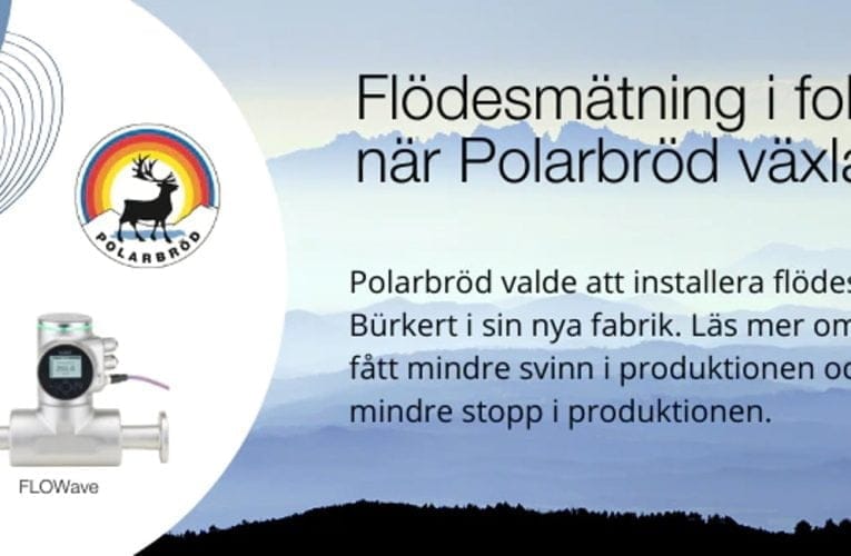 Burkert – Flödesmätning i fokus när Polarbröd växlar upp