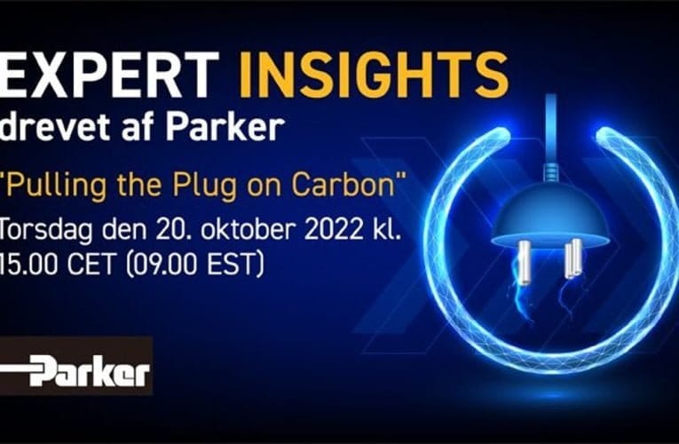 Parker diskuterar smart elektrifiering i det senaste ”Expert Insights”-samtalet – Dra ut kontakten för koldioxid
