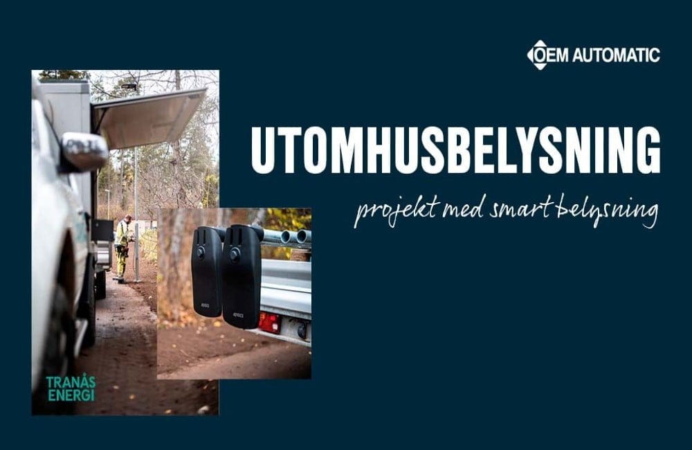 Dette billede illustrere OEM Automatic AB – EXOLÖFS UTOMHUSBELYSNING I TRANÅS