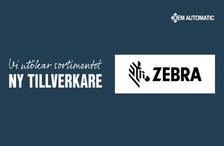 OEM Automatic AB – Vi utökar sortimentet med ny tillverkare – Zebra Technologies