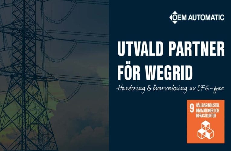 OEM Automatic utvald partner för WEgrid – Komplett lösning för SF6-gas