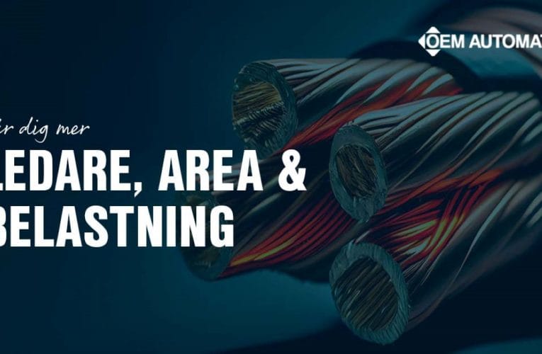 OEM Automatic AB – Tabeller för ledare, area och belastning