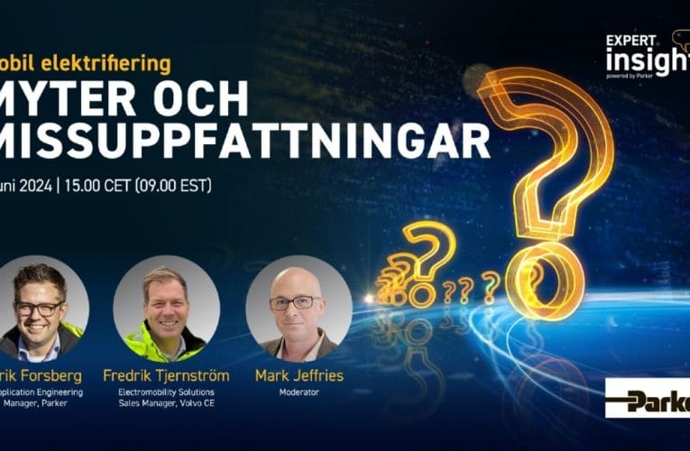 Parker presenterar ett Expert Insights-tekniksamtal som reder ut myter om elektrifiering