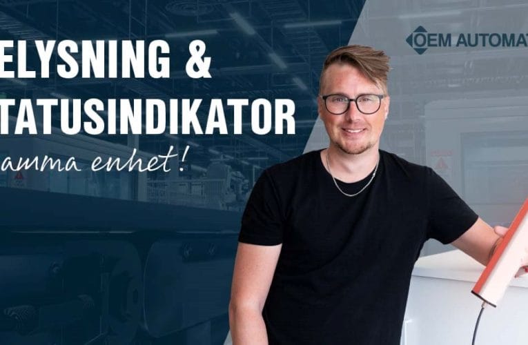 OEM Automatic AB – Robust och pålitlig belysning för industriella miljöer