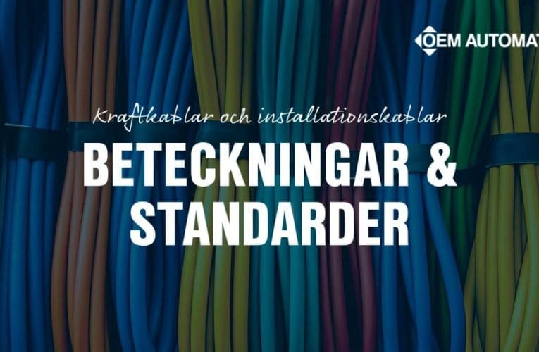OEM Automatic AB – Har du rätt kabel för ditt projekt?