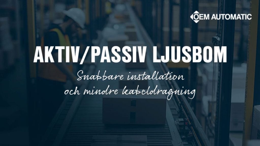 Dette billede illustrere OEM Automatic lanserar SH4 Aktiv/Passiv ljusbom från Datasensing – Enkel installation och ökad säkerhet för svensk industri
