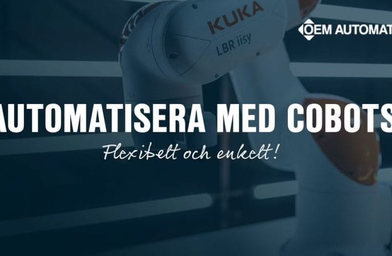 Automatisera med cobots från KUKA – enkelt och snabbt!