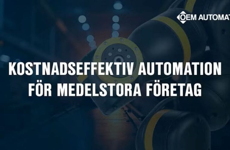 Medelstora företag möter framtidens utmaningar med automation