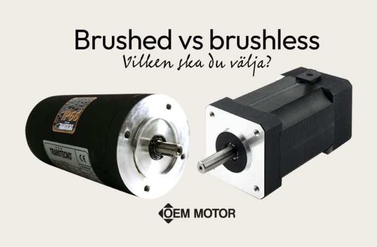 Brushless motor vs brushed – vad är skillnaden och vilken ska du välja?