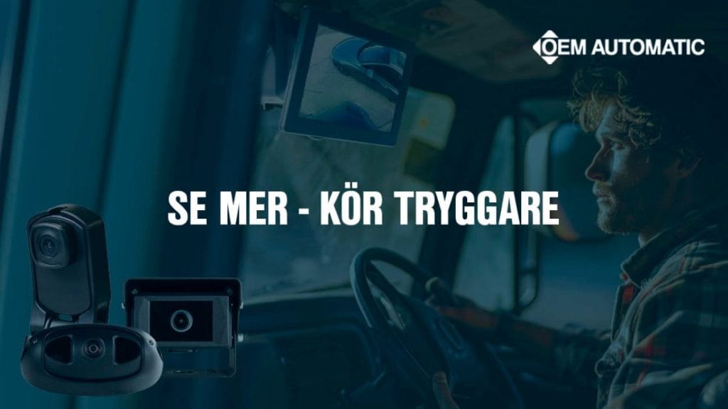 Dette billede illustrere Fordonskameror som skyddar både förare och omgivning