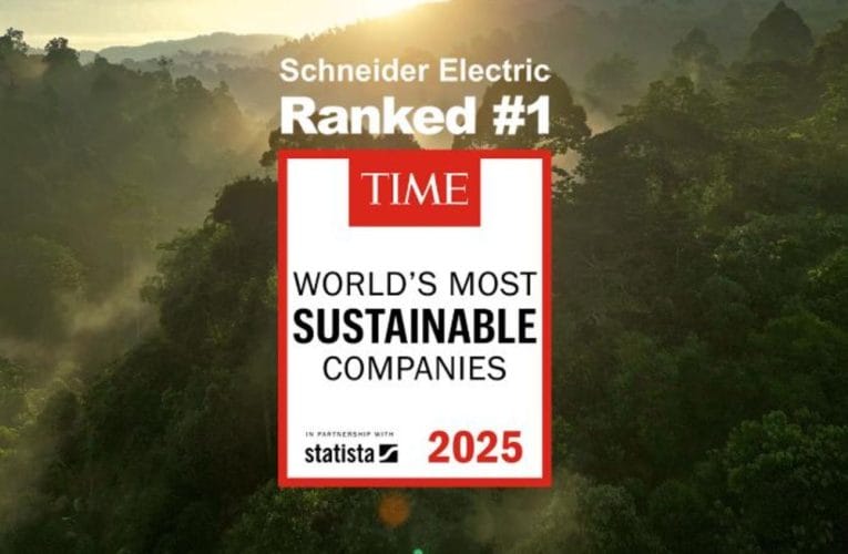 Schneider Electric utsedd till världens mest hållbara företag av TIME Magazine och Statista