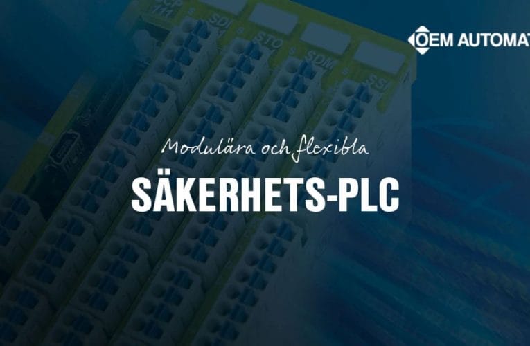 OEM Automatic – Modulära och flexibla säkerhets-PLC