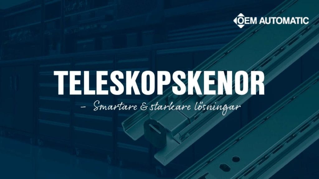 Teleskopskenor som lyfter din konstruktion