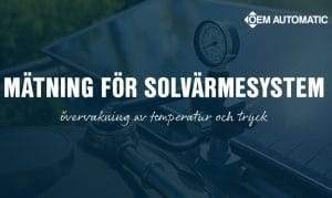 Övervakning av temperatur och tryck i solvärmesystem | WIKA | OEM Automatic