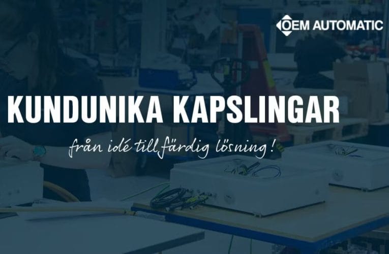 Skräddarsydda kapslingslösningar för varje behov