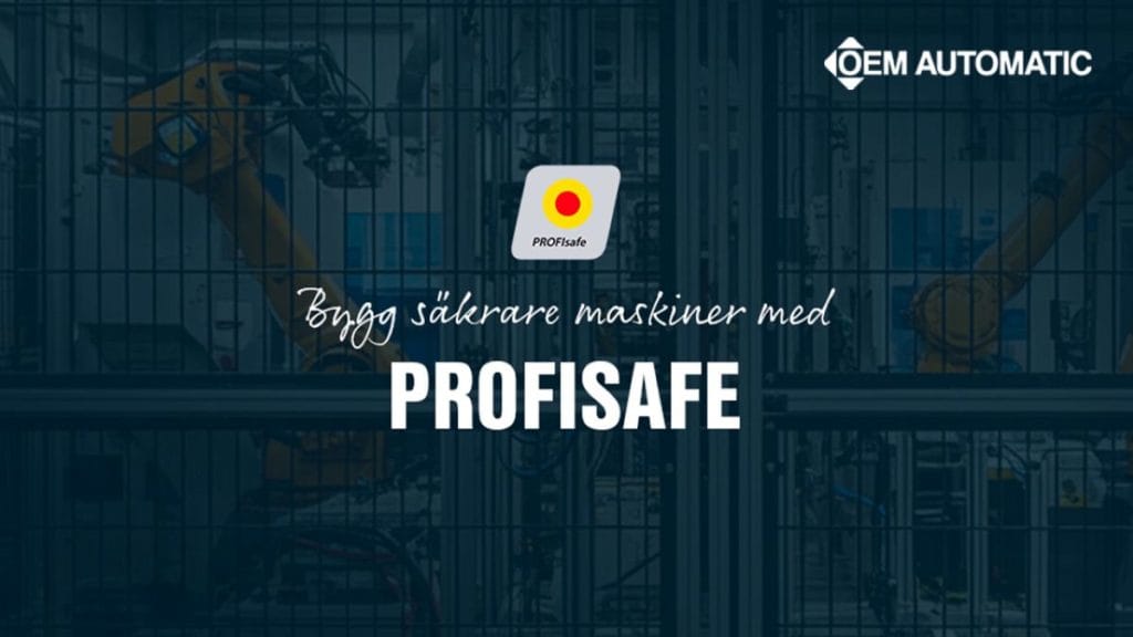 Dette billede illustrere Smidigare maskinsäkerhet med PROFIsafe – framtidssäkert och effektivt