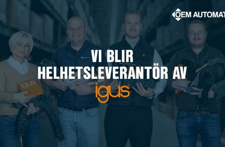 OEM Automatic blir helhetsleverantör av igus produkter på den svenska marknaden