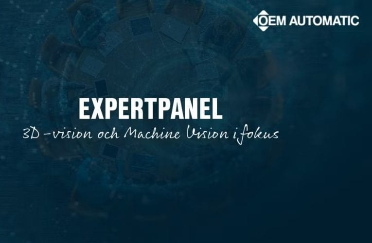 OEM Automatic i internationell expertpanel om framtiden för 3D-vision och Machine Vision