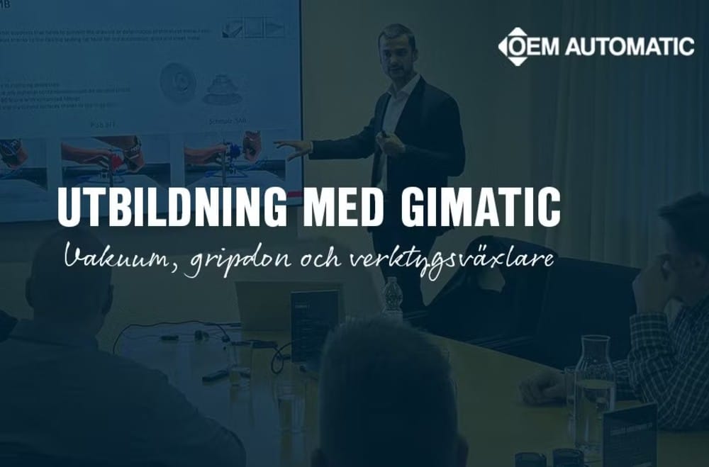 Utbildning inom vakuum och gripteknik | Gimatic | OEM Automatic