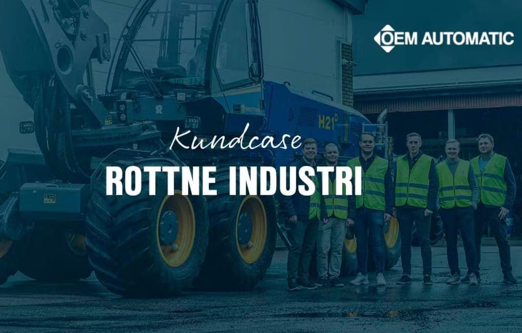 Kundcase med Rottne Industri | OEM Automatic