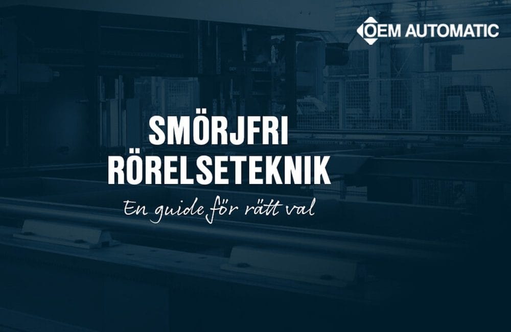 smörjfri rörelseteknik