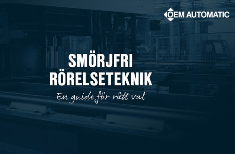 smörjfri rörelseteknik