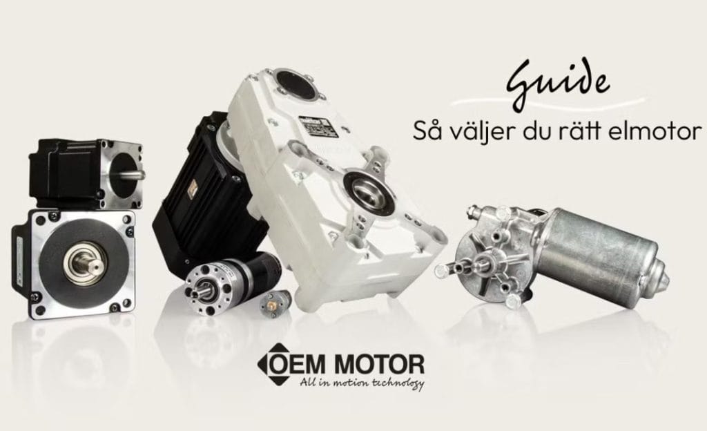 DC-motor, BLDC-motor eller AC-motor – så väljer du rätt elmotor för din applikation